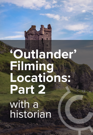 Final_‘Outlander’ Filming Locations_ Part 2