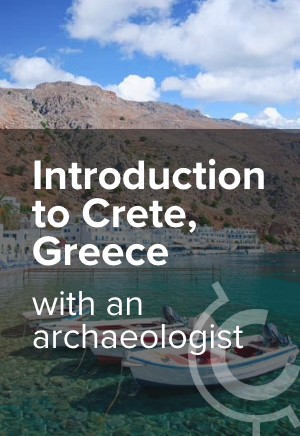 Introduction to Crete, Greece